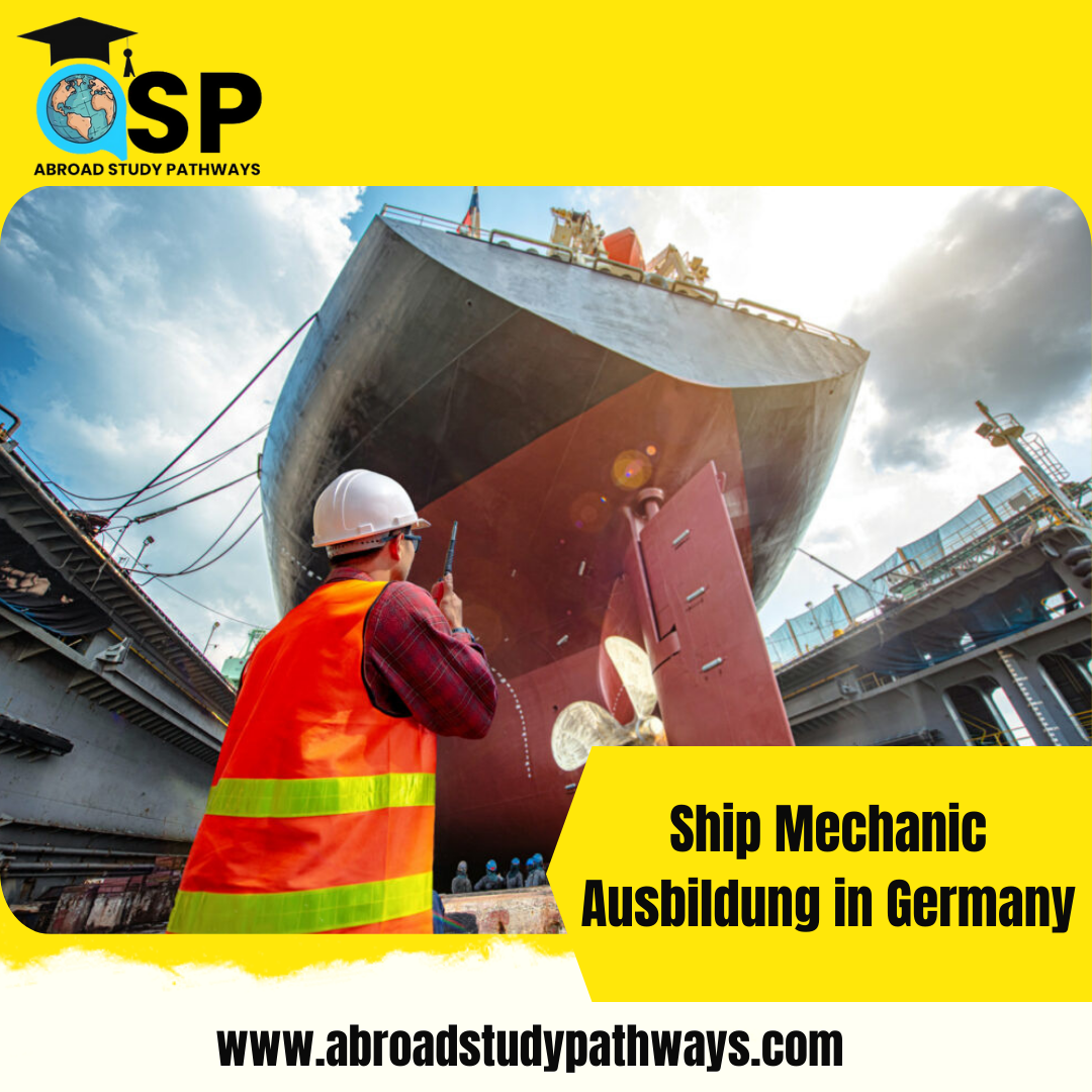 Ship Mechanic Ausbildung in Germany: A Complete Guide